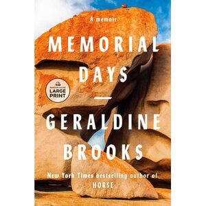 Memorial Days: A Memoir -- Geraldine Brooks